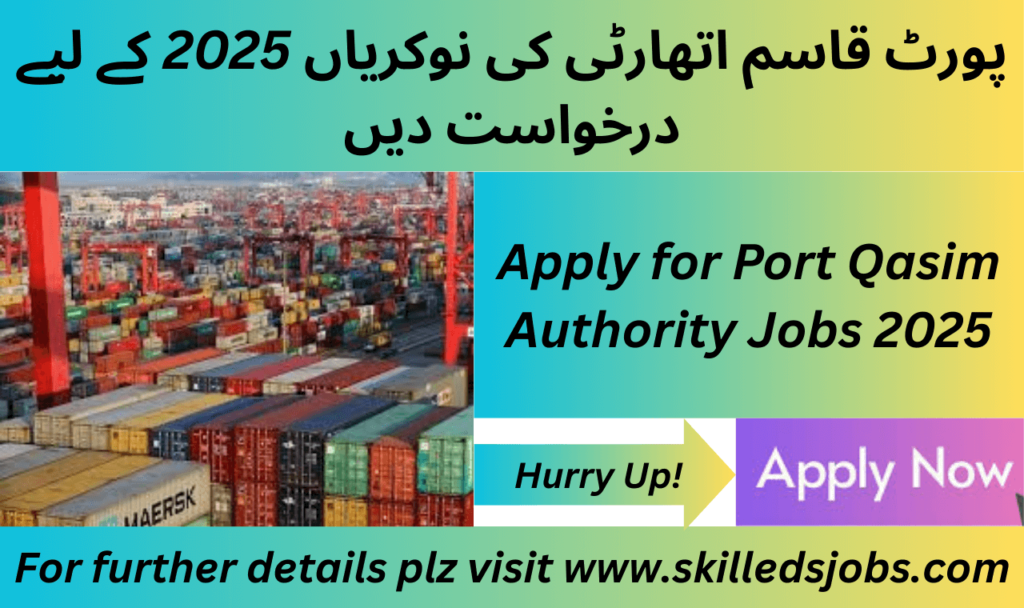Port Qasim Authority PQA Jobs 2025 Karachi
