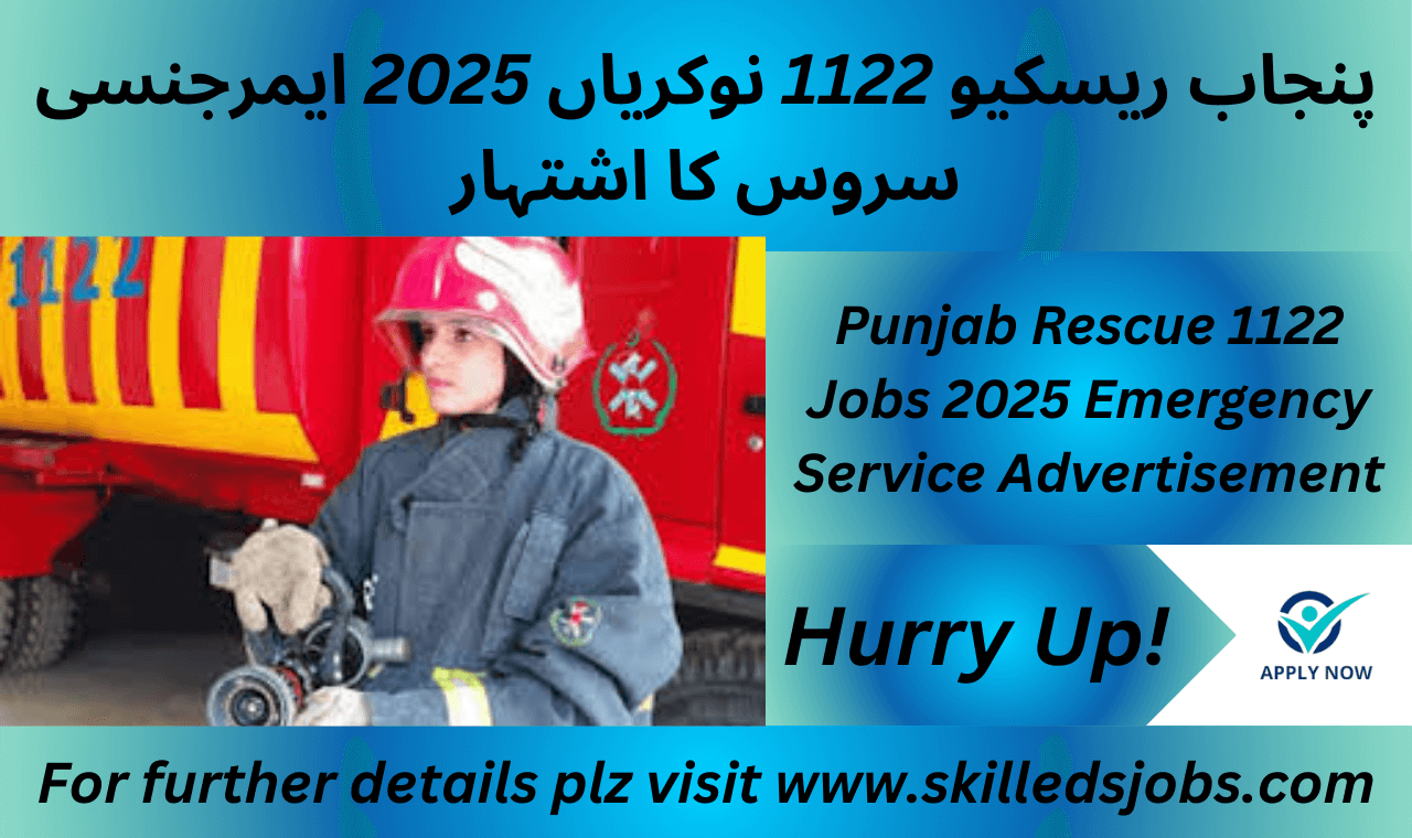 Punjab Rescue 1122 Jobs 2025 Advertisement – Apply Now