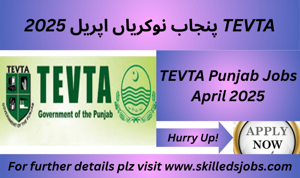 TEVTA Punjab Jobs April 2025