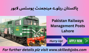 Pakistan Railways Management Posts Lahore