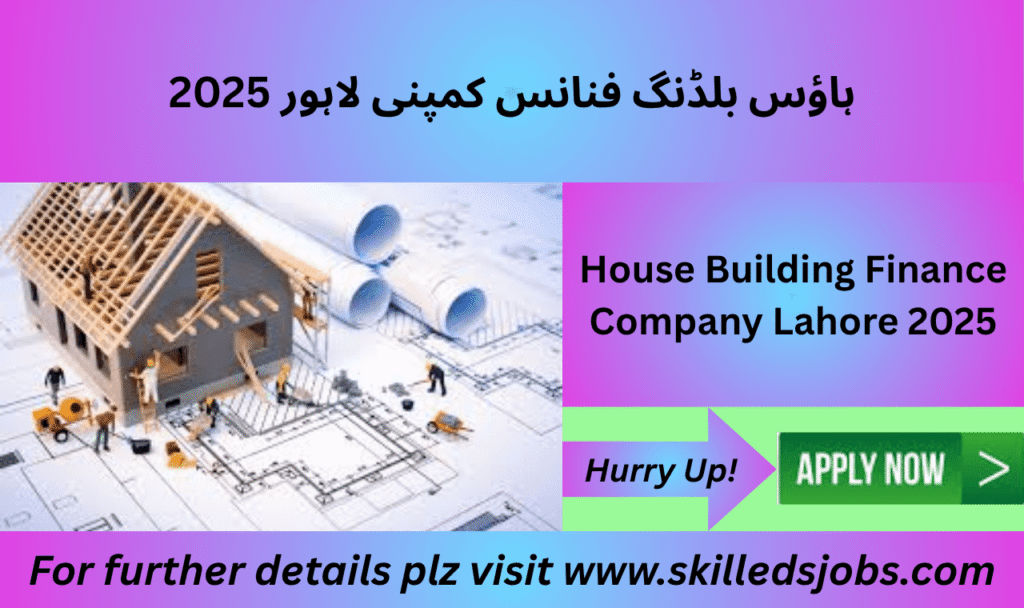 HBFCL Lahore job openings for management and finance professionals June 2025