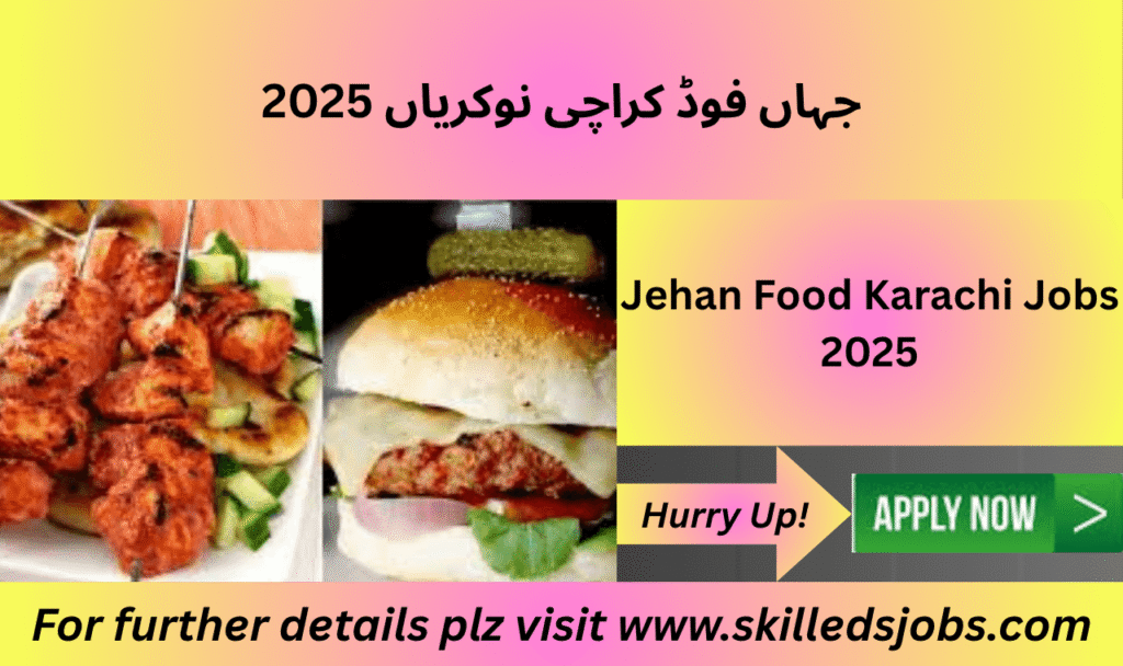Order Booker job opportunity at Jehan Food Karachi 2025