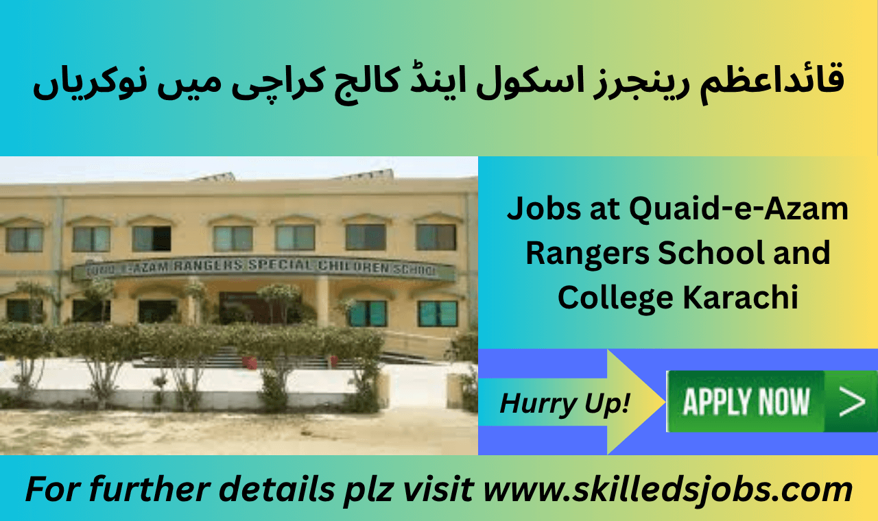 Quaid E Azam Rangers School and College Karachi jobs 2025 hiring teachers and administrators