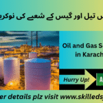Oil & Gas Sector Jobs in Karachi 2025