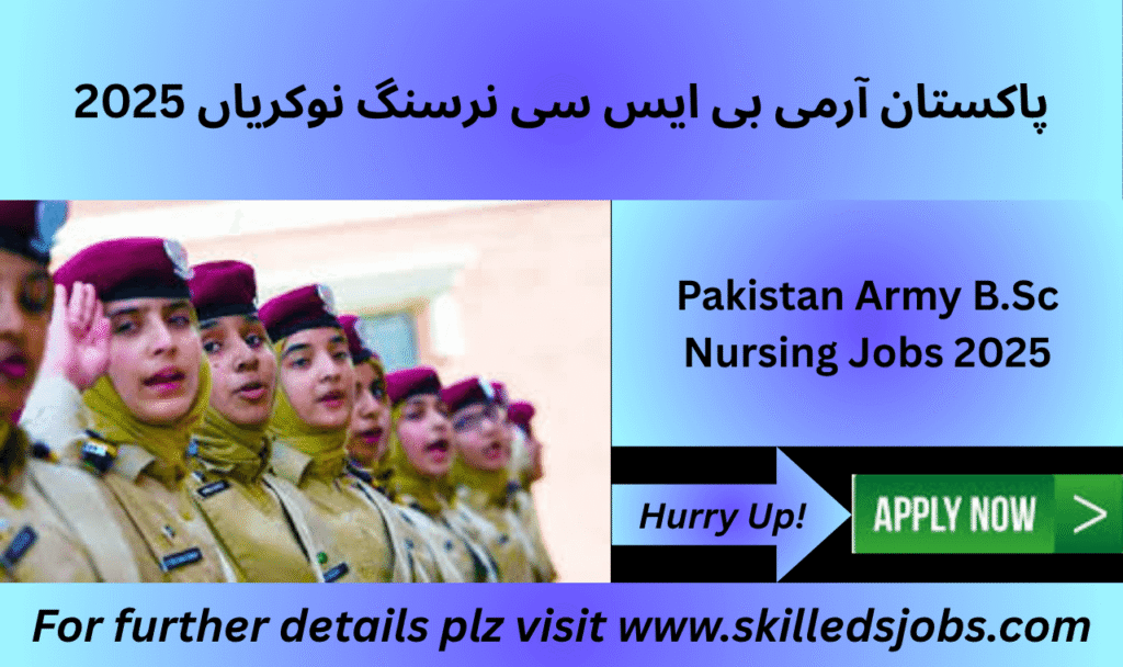 AFNS BSc Nursing recruitment in Pakistan Army 2025 for females